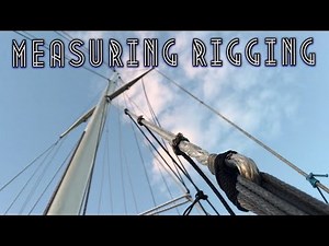 DYNEEMA [Part 2]: Measuring Your Rigging | Sailing Wisdom