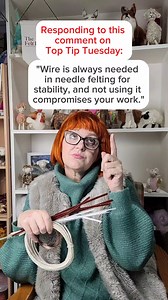 Don't Let Anyone Tinkle On Your Chips! So, after posting my Top Tip Tuesday needle felting video, a comment was made saying that "Wire is always needed for stability and not using it compromises your work." Well… nope! That’s just not true and comments like that knock people’s confidence, and that’s what puts beginners off! After my polite but to the point response, the OP removed the comment but it just shows how quickly someone will type words, with no thought or consequence to the people who 
