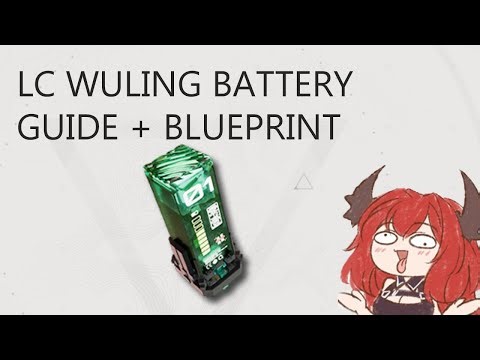 Wuling Battery guide + Blueprint - Arknights Endfield
