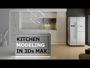 Kitchen Modeling and Design in 3Ds Max