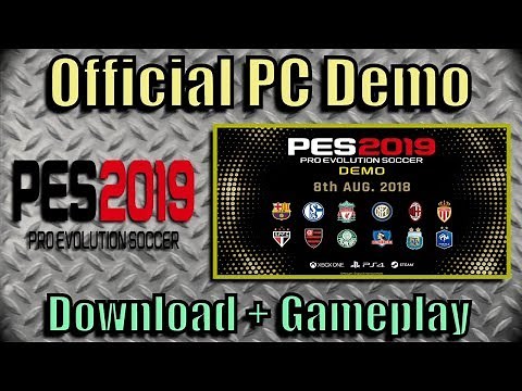 PES 2019 Official Demo for PC | Download + Gameplay