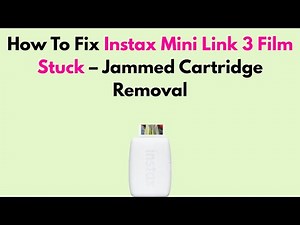 How To Fix Instax Mini Link 3 Film Stuck – Jammed Cartridge Removal