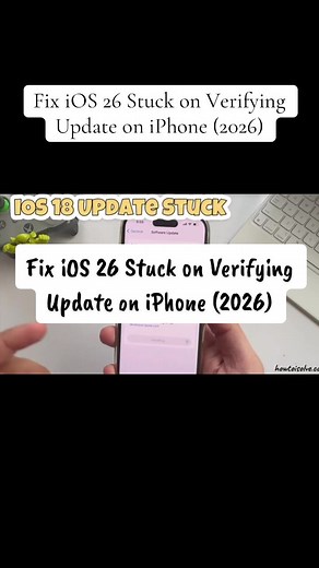 Fix iOS 26 Stuck on Verifying Update on iPhone (2026)