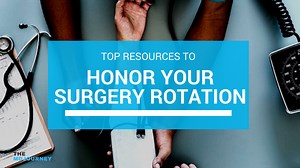 Top Resources for Your Surgery Rotation (2024) - TheMDJourney