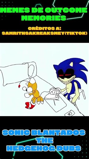 Outcome Memories memes #support #sonic #latinfandubbed #sonicthehedgehog #humor #memes #meme #roblox