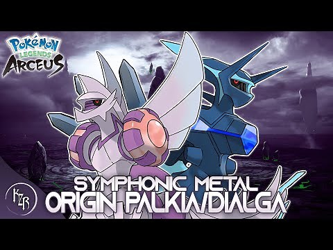 Origin Dialga and Palkia Theme - Epic Remix Cover 【Intense Symphonic Metal】 Pokémon Legends: Arceus