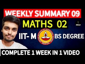 IIT M BS Degree | WEEKLY SUMMARY 09 | MATHS 02 (FOUNDATION LEVEL) | ONESHOT | NIKANSH | 2024 |