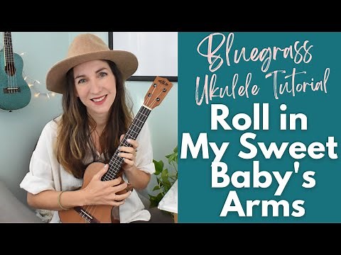Roll in My Sweet Baby's Arms | Easy Bluegrass Ukulele Tutorial | 3 Chord Song C F G7