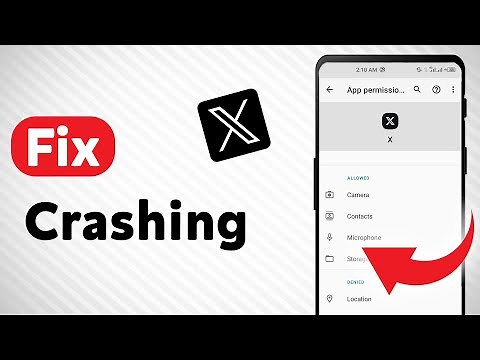 How to Fix X (Twitter) App Crashing (Updated)
