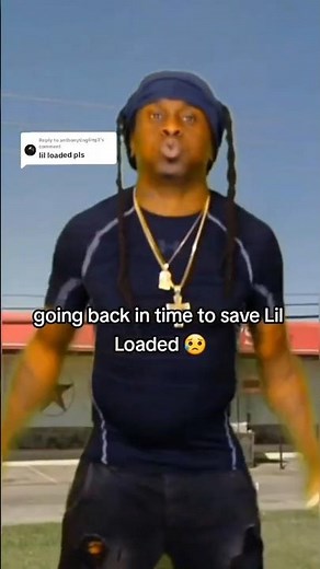 The Lil Loaded Story (Watch what happens at the end)