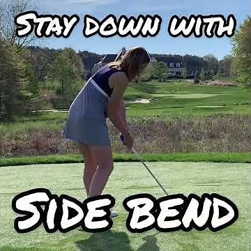 Side Bend Golf Drill - Stay Down in your Golf Swing!