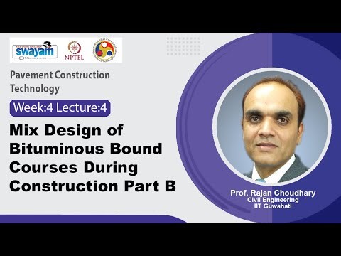 Lec 18: Mix design of bituminous bound courses during construction Part B