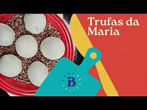 Trufas | Maria Eduarda | The Chef
