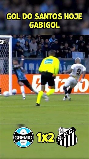 GOL DE GABIGOL HOJE | Grêmio 1x2 Santos | Brasileirão 2026