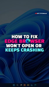 How to Fix Edge Browser Won't Open or Keeps Crashing #pctips #browsers #Edge #fbreelsvideo #RTCTutorials | RTC Tutorials