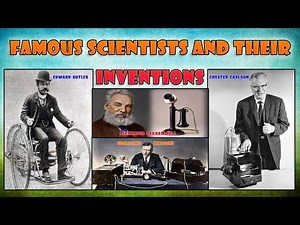 Top scientists and their inventions | Important Inventions & Discoveries | Greatest scientists