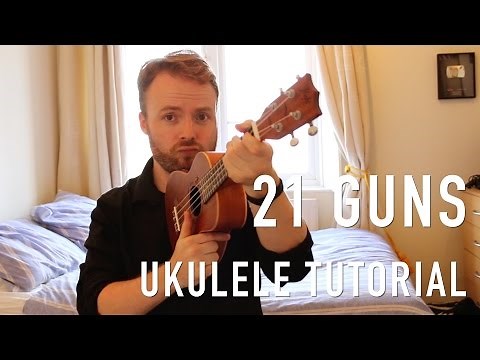 21 Guns - Green Day (Ukulele Tutorial)