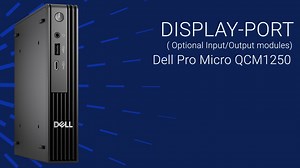 How to Replace the Display-Port Optional I/O Module on Dell Pro Micro QCM1250