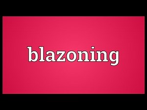 Blazoning Meaning