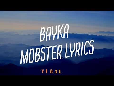 Bayka- Mobster Lyrics