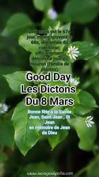 Good Day Les Dictons Du 8 Mars 🙂✅️ #Dimanche #Sunday #Dicton #Saying #LesDictons #Saints