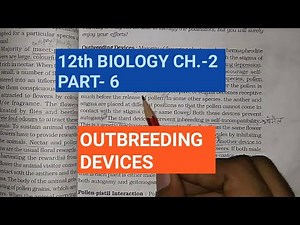 Class 12 biology chapter-2, Part-6||Outbreeding devices||Study with Farru