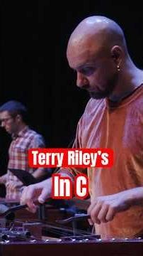 From 2 Notes to a Revolution: Terry Riley's In C | Music on Main