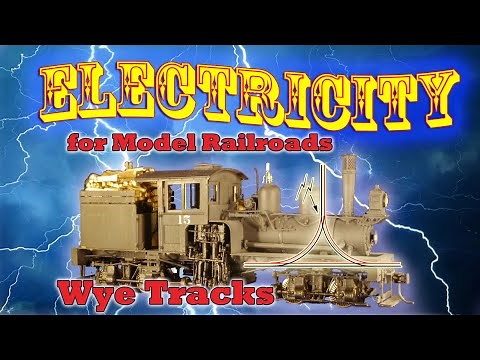 How to Wire Wye Tracks - Electricity for Model Railroads