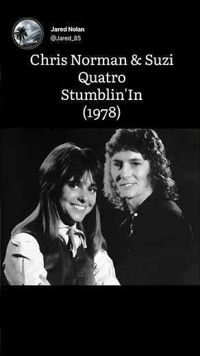 Chris Norman & Suzi Quatro - Stumblin' In (1978) #70sMusic #SoftRock#PopRock #ClassicRock#RetroMusic