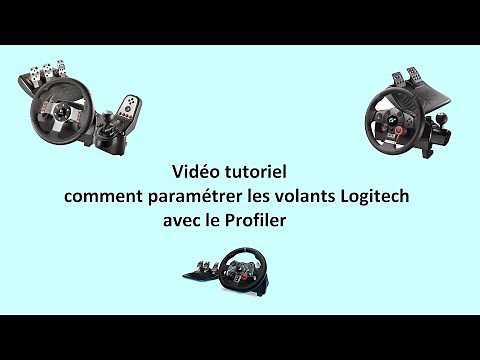 Vidéo tutoriel - Paramétrer un volant Logitech avec le profiler de Logitech