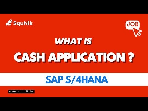 What is Cash Application? | SquNik