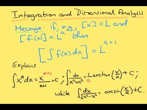 Integration and Dimensional Analysis