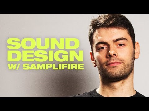 [TUTORIAL] Sound Design w/ Samplifire *FREE PRESET*