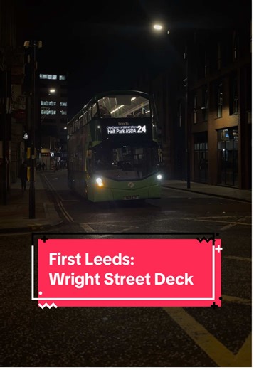 First Leeds: Wright Street Deck #bus #fyp #first @His girl ❤️ @aviationlover035 Thank you for going bus spotting today it made me smile so much 💙💙