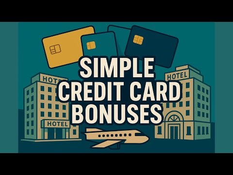 Simple Strategy for Credit Card Bonuses