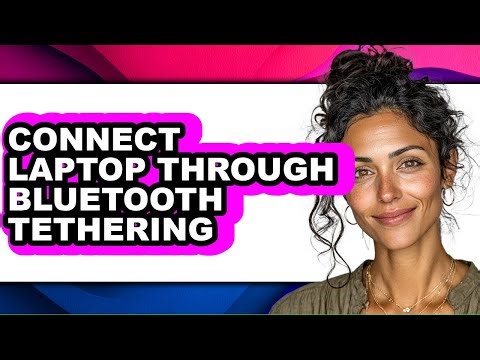 How to Connect Laptop Through Bluetooth Tethering (easy Method)