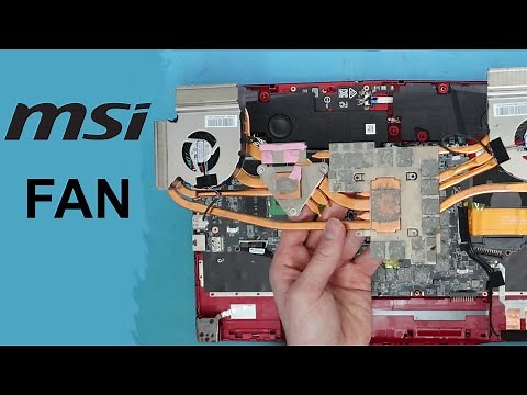 How replace MSI GE63 Raider Fan Replacement - MSI Laptop Repair