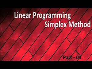 Management Science Linear Programming Simplex Method ( 01st Part )