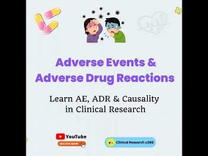 Adverse Events (AE), Adverse Drug Reaction (ADR) & Causality in Clinical Trials