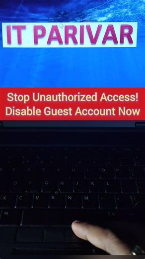 🔥 Stop 🚏 Unauthorized Access! Disable Guest Account Now #windows #computer #cybersecurity #itparivar