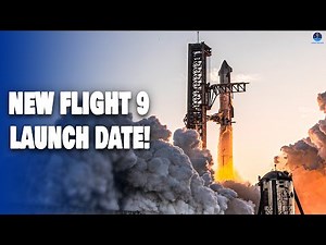 Starship Flight 9 New Launch Date Delayed! Here Why...Live #35