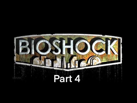 Bioshock for PS3 - Part 4