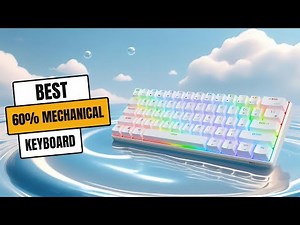 Best 60 Percent Mechanical Keyboards for Gaming – Small Size, Big Performance!