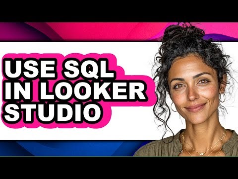 How to Use Sql in Looker Studio (updated)