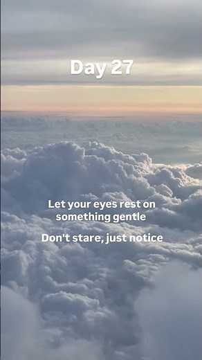 THE RAW RESET | Day 27 - The Soft Gaze