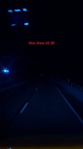 #pov #Ohio#US 30#Truck Road#Night Road