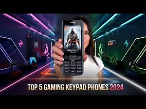 Top 5 Gaming Keypad Phones 2024 ☠️👑