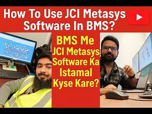 How to use JCI Metasys Software in BMS? BMS me JCI Metasys Software kyse use karte hai?