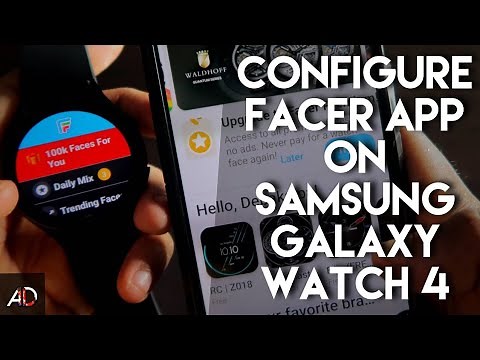 How to download Custom Watch Faces from the Facer App for Samsung Galaxy Watch 4.