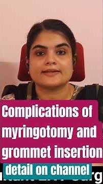 Complications of myringotomy and grommet insertion. #entlectures #drlakshmient #myringotomy